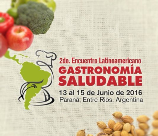 Ya llega II Encuentro Latinoamericano de Gastronomía Saludable en Paraná